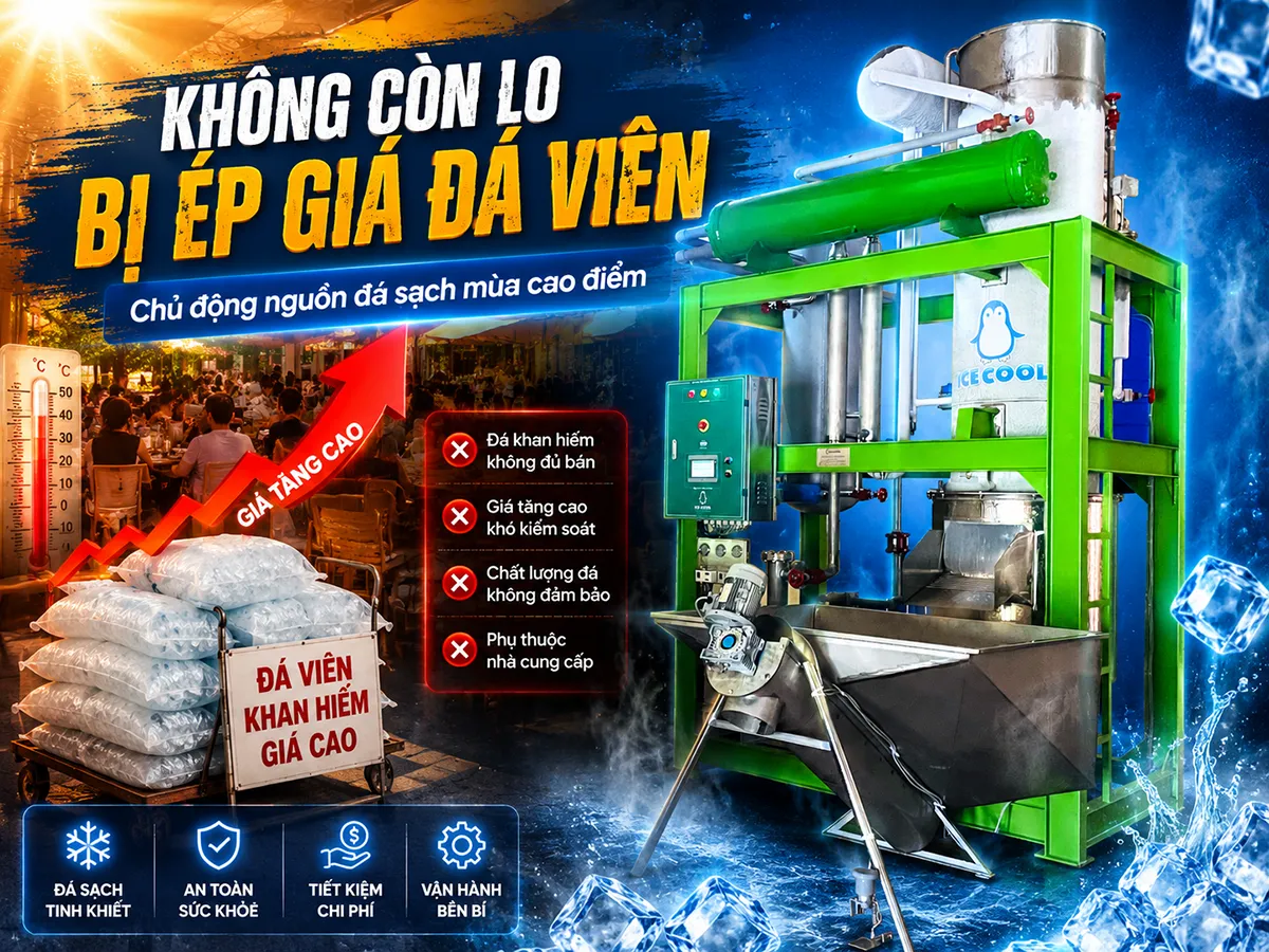 Mùa nắng nóng đến, tình trạng bị ép giá đá viên lại lặp lại – doanh nghiệp cần giải pháp chủ động hơn.