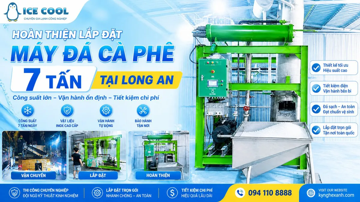 ICE COOL hoàn thiện lắp đặt máy đá cà phê 7 tấn đến Long An, đáp ứng nhu cầu sản xuất đá viên sạch cho khách hàng kinh doanh đồ uống.
