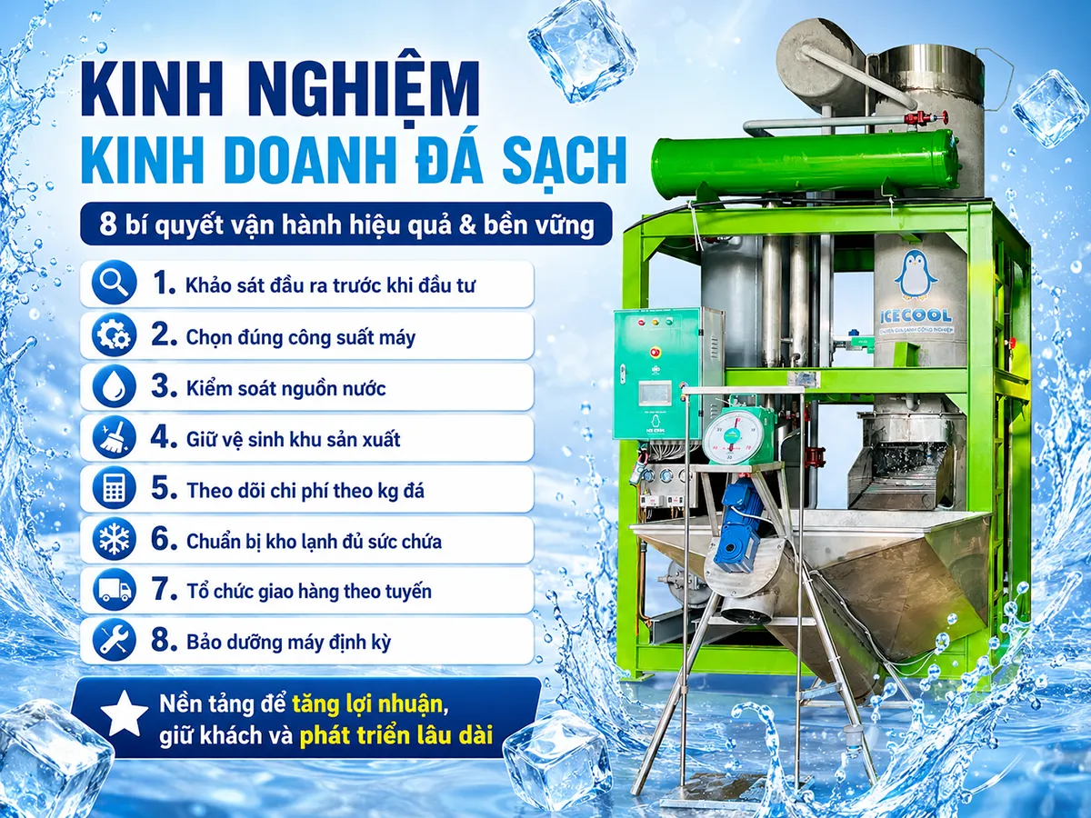 Kinh nghiệm kinh doanh đá sạch hiệu quả bắt đầu từ việc khảo sát đúng nhu cầu thị trường.